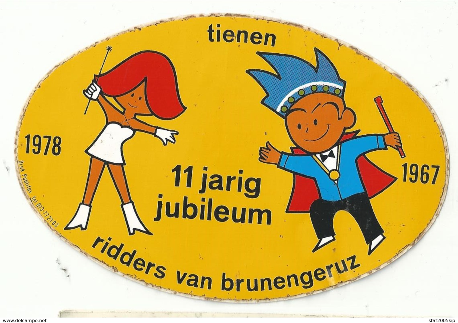 Sticker - TIENEN - Ridders Van Brunengeruz - 11 Jarig Jubileum 1967 1978 - Stickers