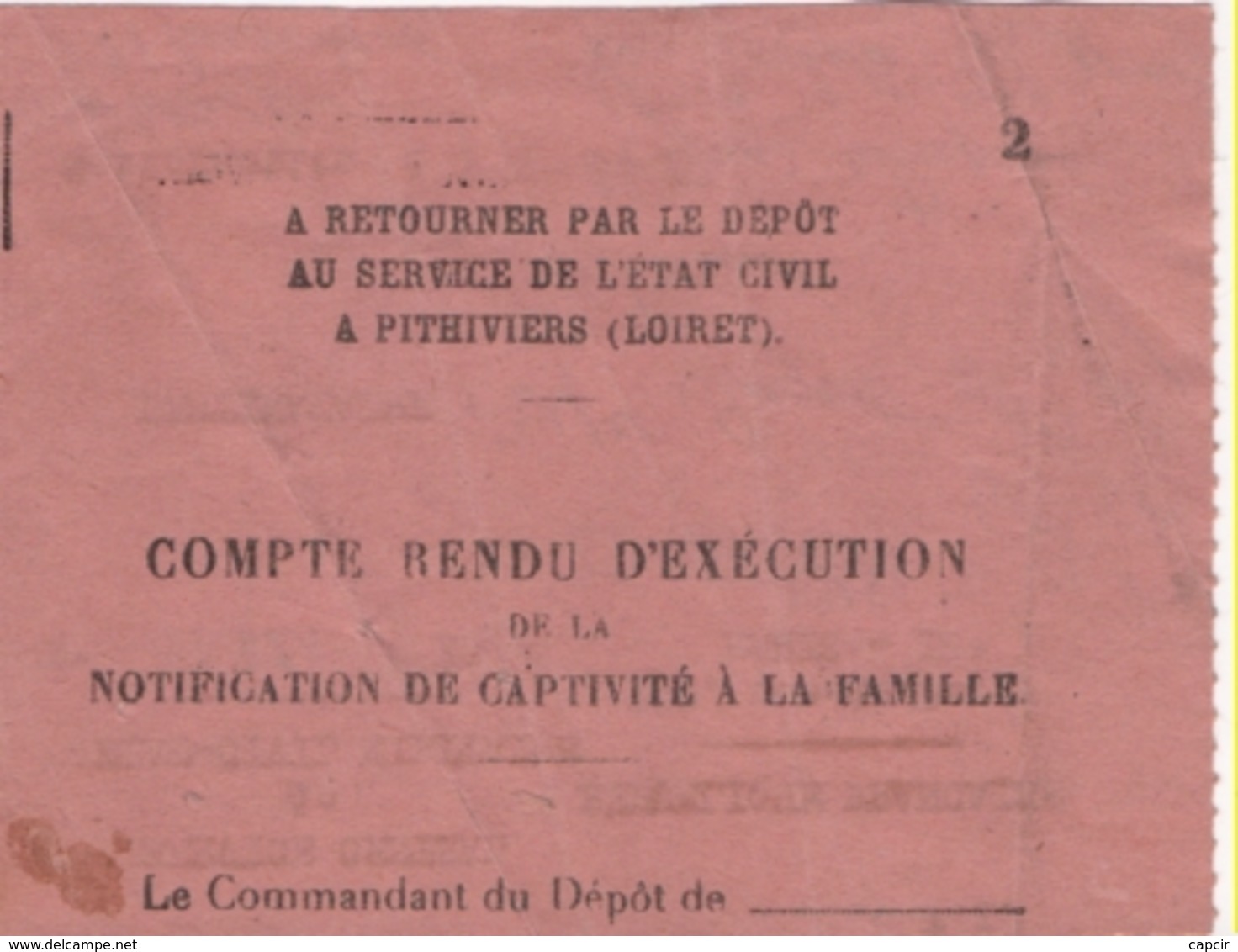 1939-46 Camp D'internement De Pithiviers :Compte Rendu D'exécution De La Notification De Captivité à La Famille. (2 Scan - Documents Historiques