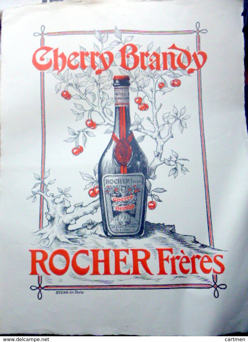 38 ISERE CHERRY BRANDY ROCHER FRERES GRANDE PUBLICITE ANCIENNE GRAVEE PAR STERN  TRES BEL ETAT  64 X 50 CM - Alcolici