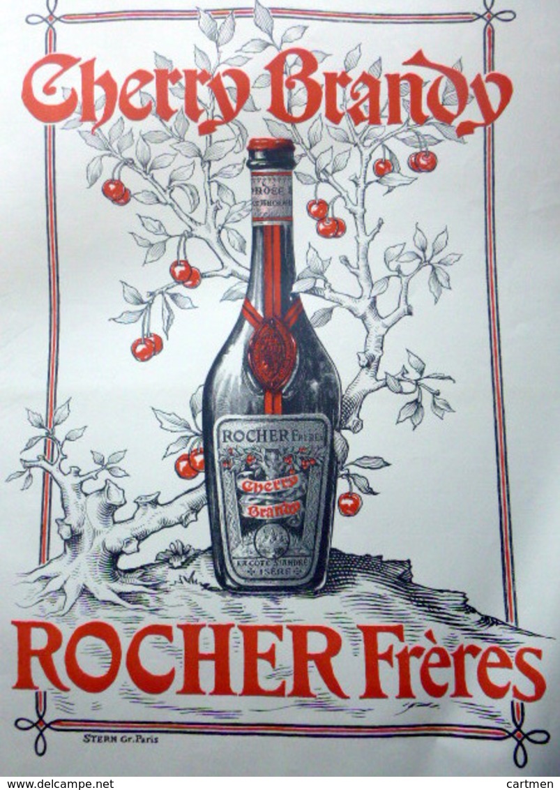 38 ISERE CHERRY BRANDY ROCHER FRERES GRANDE PUBLICITE ANCIENNE GRAVEE PAR STERN  TRES BEL ETAT  64 X 50 CM - Alcolici