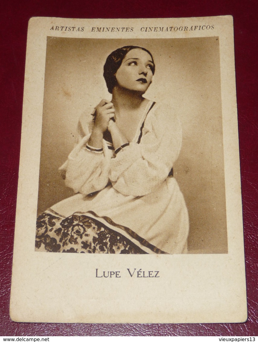 Rare Carte Pub Plateria D. Garcia Fabrica Barcelona - LUPE VELEZ - Artistas Eminentes Cinematograficos - Cinema  Espagne - Reclame