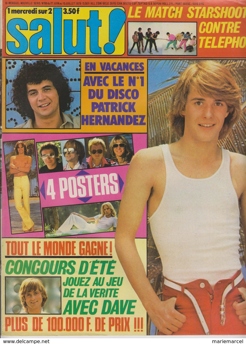 SALUT ! - N° 98 DU 27 JUIN AU 10 JUILLET 1979 -DAVE-TELEPHONE-STARSHOOTER-HERNANDEZ- FRAIS PORT COMPRIS POUR LA FRANCE - Musique