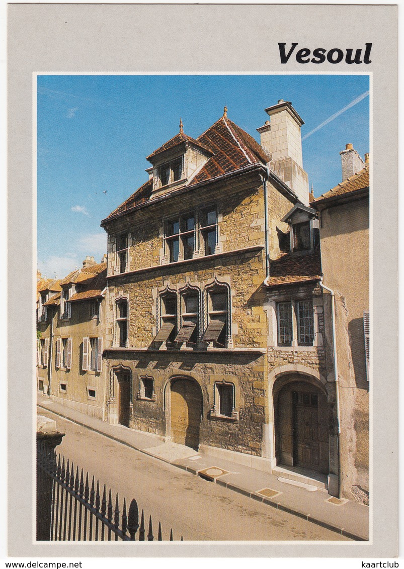 Vesoul (Hte-Saone) - L'Hotel 'Thomassin'  - (Gothique) -  (France) - Vesoul