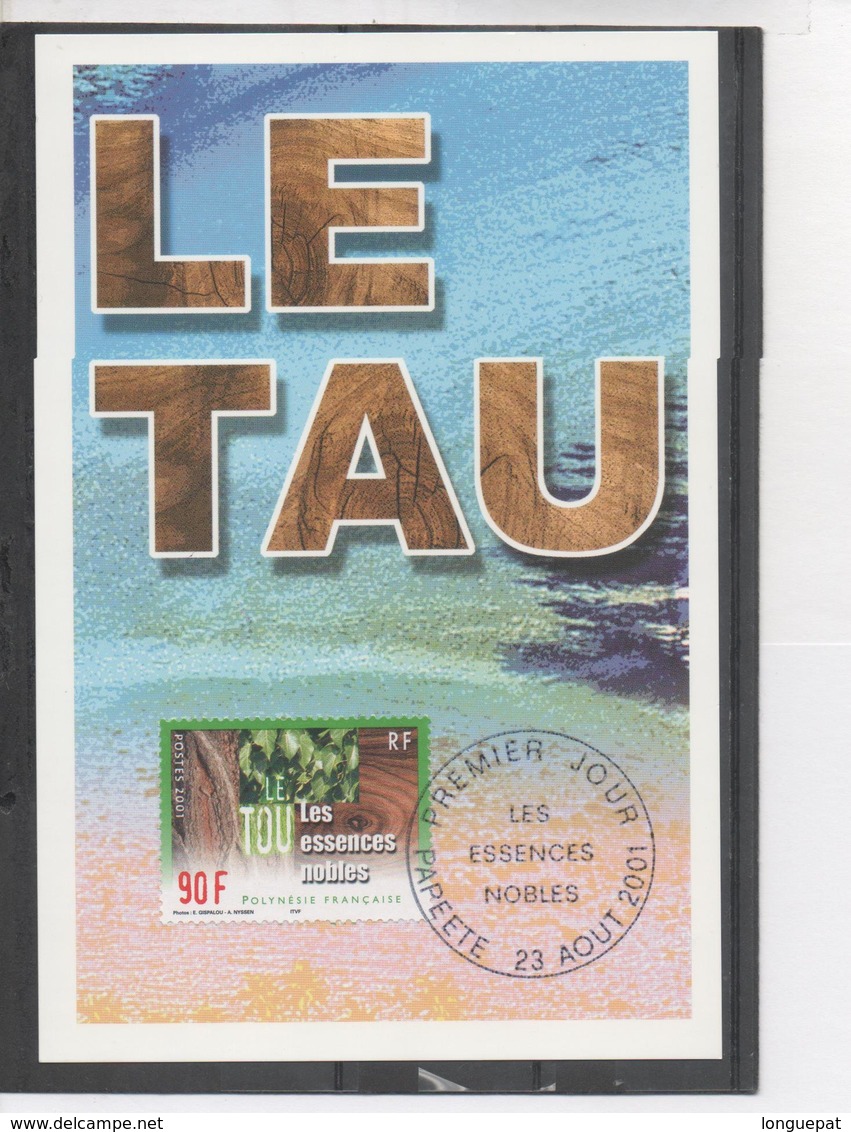 POLYNESIE Française -Flore - Arbres - Les Essences Nobles : LeTou, Le Ati, Le Miro - Ecorces, Feuilles Et Bois - 3 Carte - Cartoline Maximum