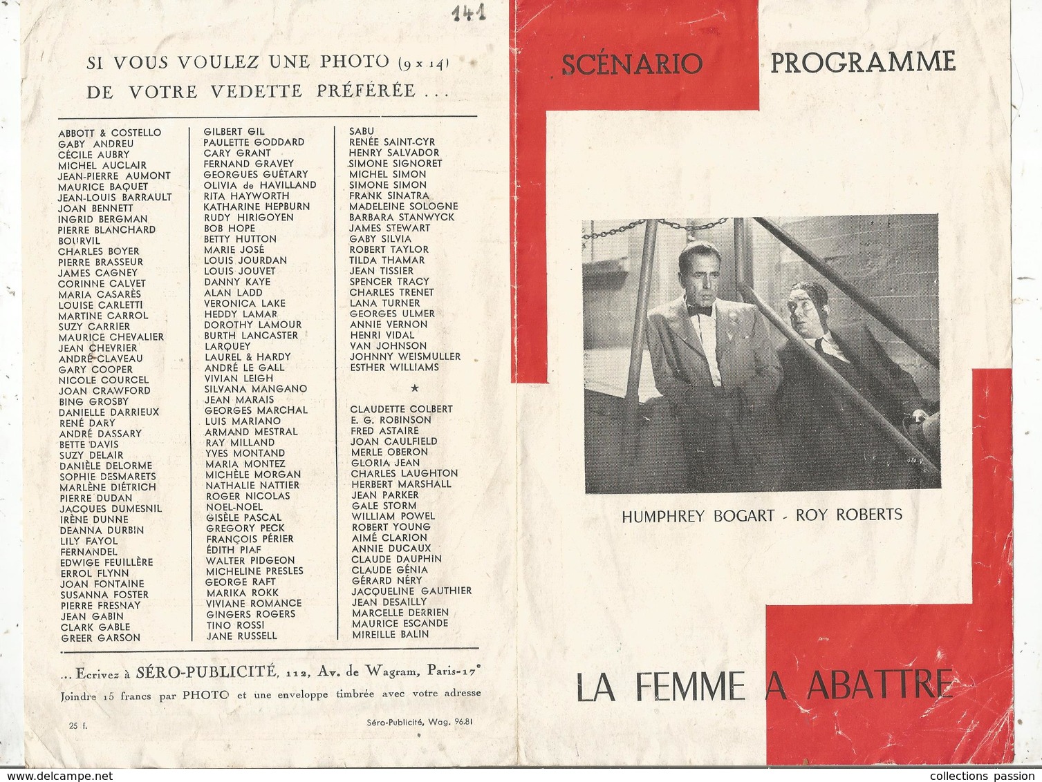 Programme , Cinéma , Scénario ,LA FEMME A ABATTRE , Humphrey Bogart , Roy Roberts, 2 Scans, Frais Fr 1.45 E - Programma's