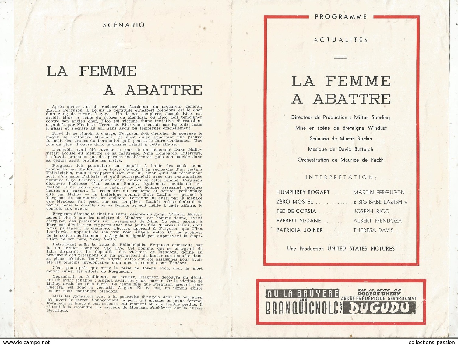 Programme , Cinéma , Scénario ,LA FEMME A ABATTRE , Humphrey Bogart , Roy Roberts, 2 Scans, Frais Fr 1.45 E - Programma's