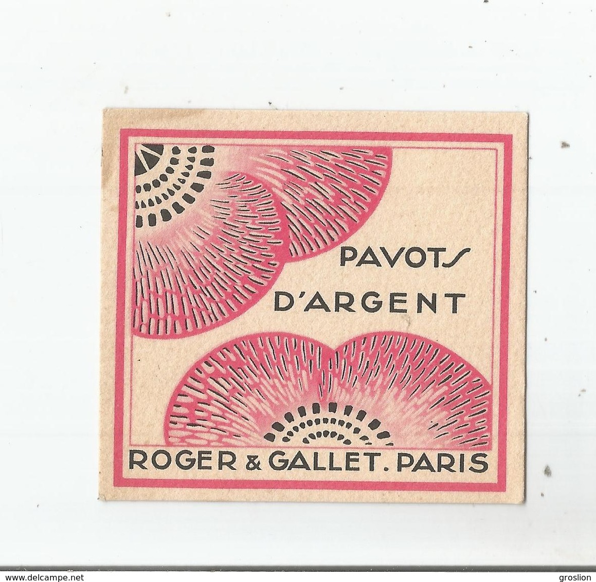 CARTE PARFUMEE ANCIENNE PAVOTS D'ARGENT DE ROGER ET GALLET PARIS - Vintage (until 1960)