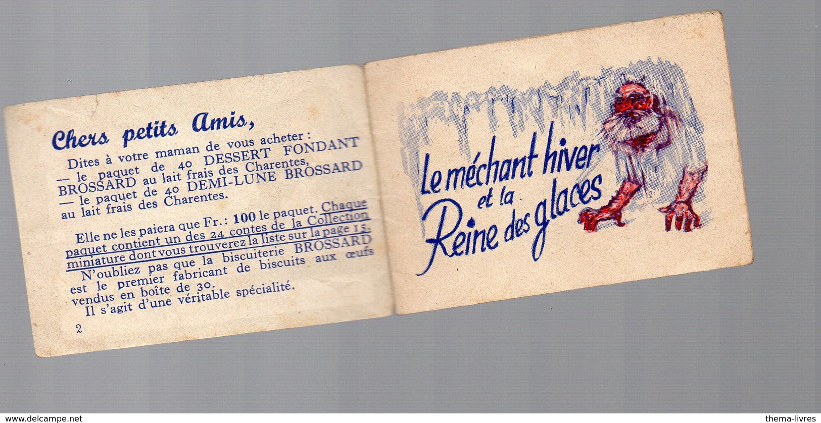 Livret Miniature BISCUITS BROSSARD N°6: Le Méchant Hiver Et La Reine Des Glaces . Tout Couleur (PPP14043) - Publicités