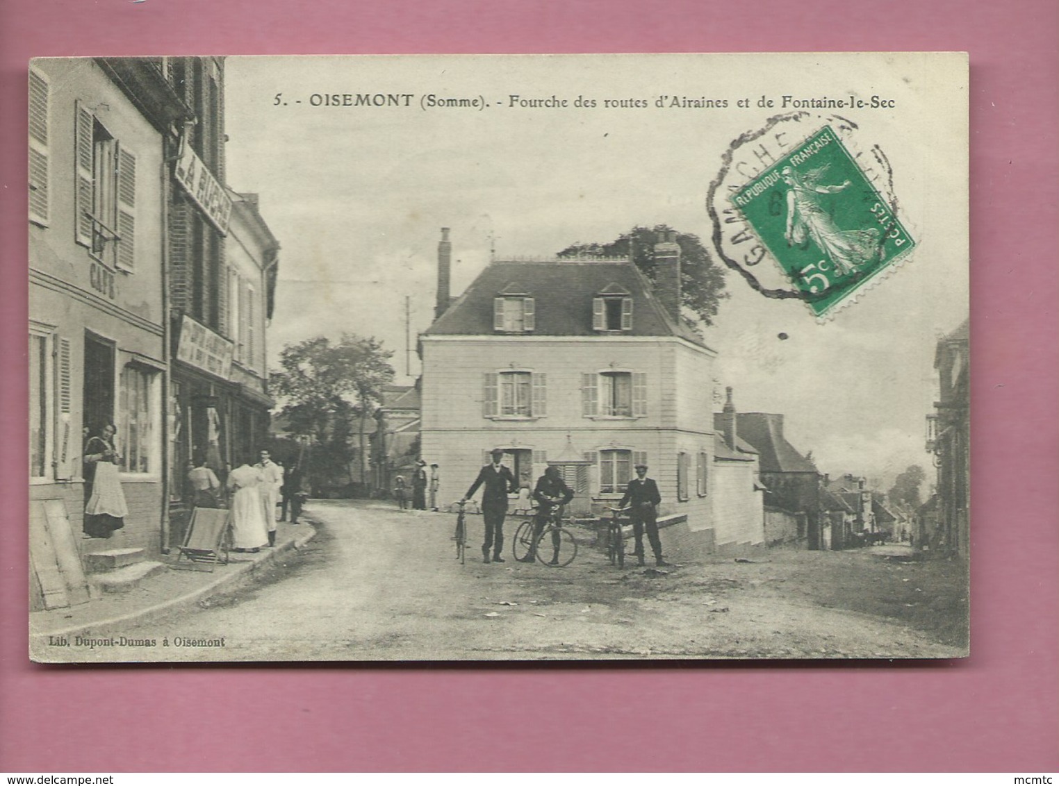 CPA  - Oisemont  - (Somme) - Fourche Des Routes D'Airaines Et De Fontaine Le Sec -( La Ruche ) - Oisemont