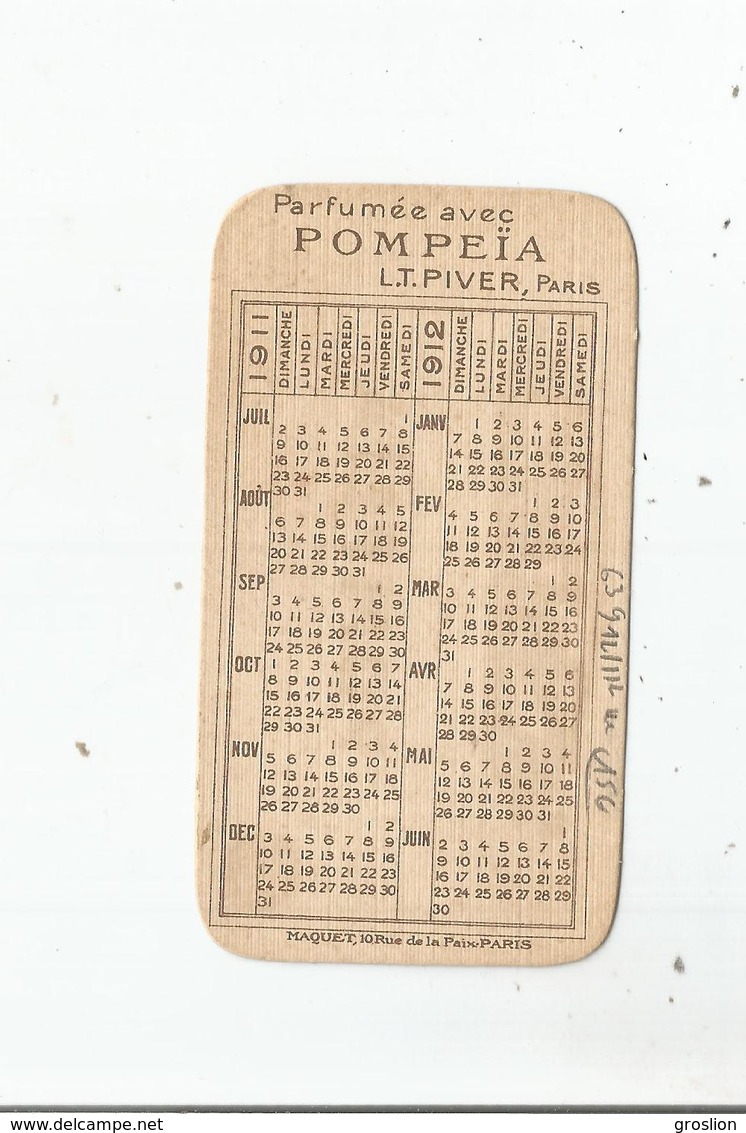 CARTE PARFUMEE  CALENDRIER ANCIENNE POMPEIA DE L T PIVER PARIS 1911 - Anciennes (jusque 1960)