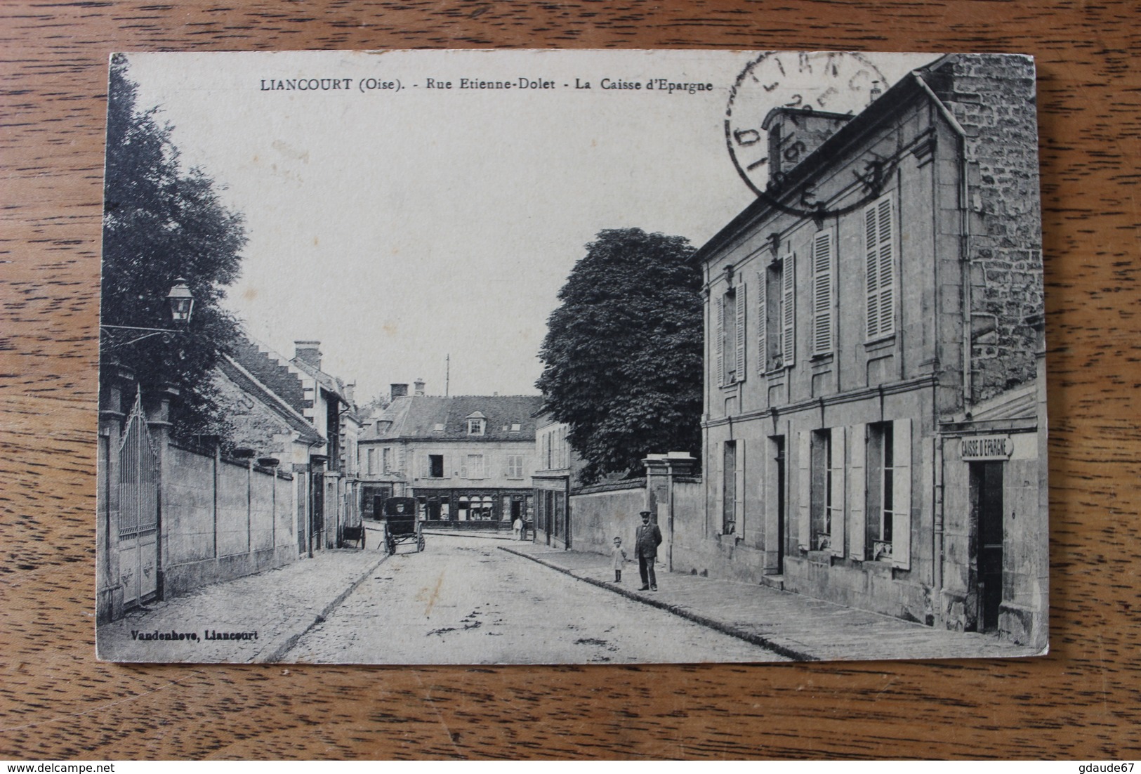 LIANCOURT (60) - RUE ETIENNE DOLET - LA CAISSE D'EPARGNE - BANQUE - Liancourt