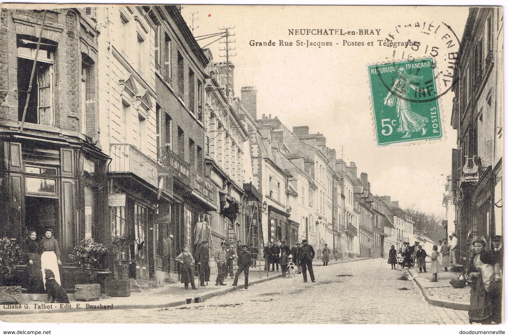 CPA - 76 -  NEUFCHATEL EN BRAY - Poste Et Télégraphe - Administration - Commerces - Neufchâtel En Bray