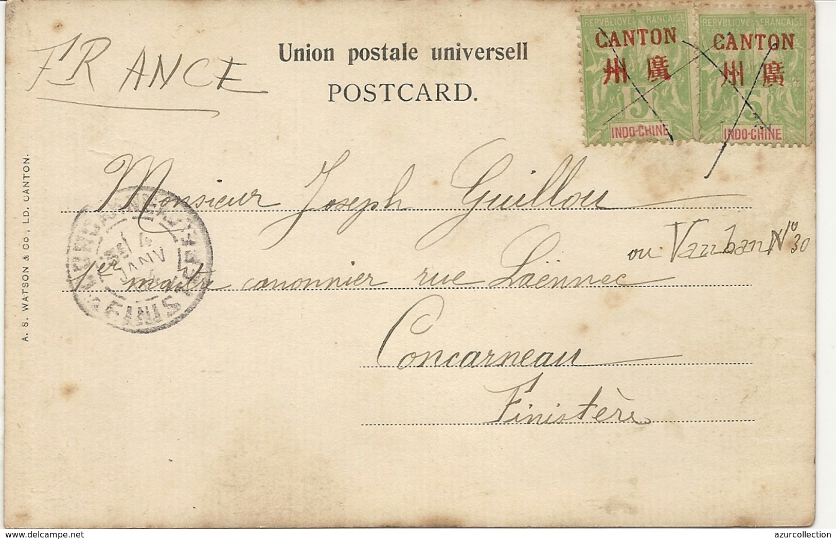 CPA DE CANTON POUR FRANCE .TIMBRES SURCHARGES CANTON .OBLITERATION PLUME A ARRIVEE - Lettres & Documents