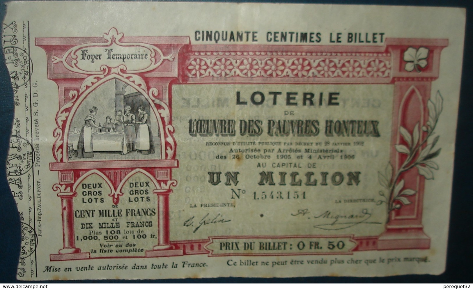 LOTERIE DES OEUVRES DES PAUVRES HONTEUX.Tirage Le 1er Mai 1907 - Billets De Loterie