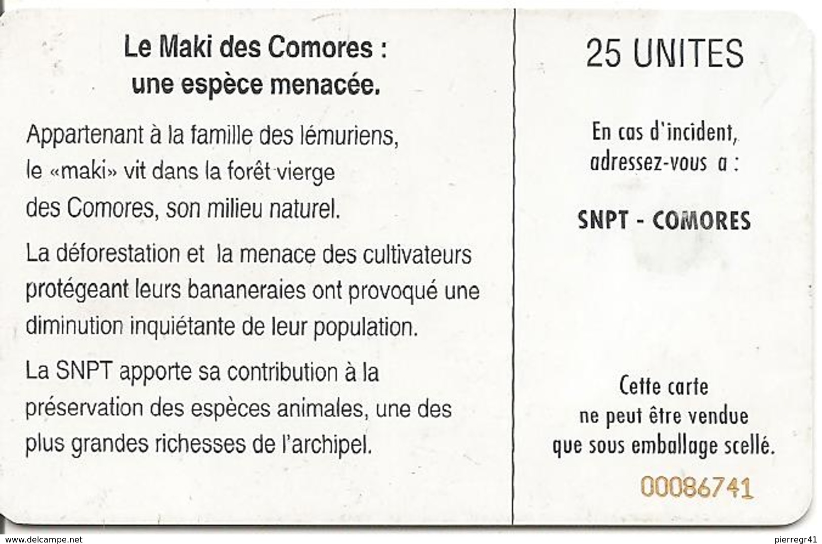 CARTE-PUCE-25U-SC7-SNPT COMORES-MAKI-UTILISE-V°N° Rouge 00086741 -a Droite-TBE - Comoros