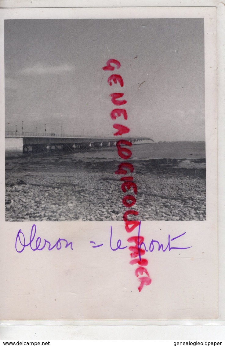 17- ILE OLERON - LE PONT  VIADUC  - PHOTO ORIGINALE - Lieux