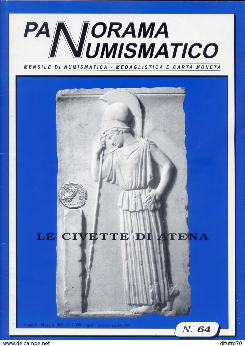 Rivista - Panorama Numismatico - Le Civette Dio Atena - N.64 Maggio 1993 - Italiaans