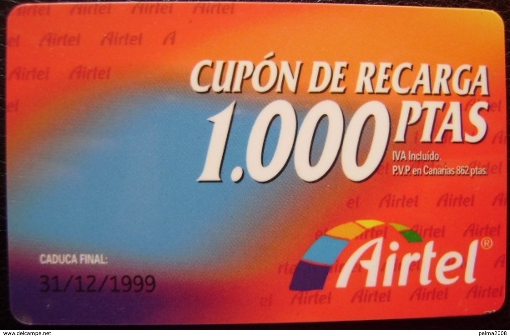 TARJETA AIRTEL - CUPON RECARGA DE 1.000 PTS - USADAS 1ª CALIDAD - A729 - Airtel