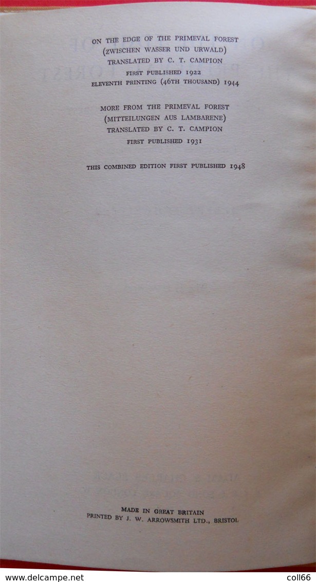 1948 Dr Albert Schweitzer -On The Edge Ofthe Primeval Forest-with 35 Photographs édit Adam & Charles Black London - 1900-1949