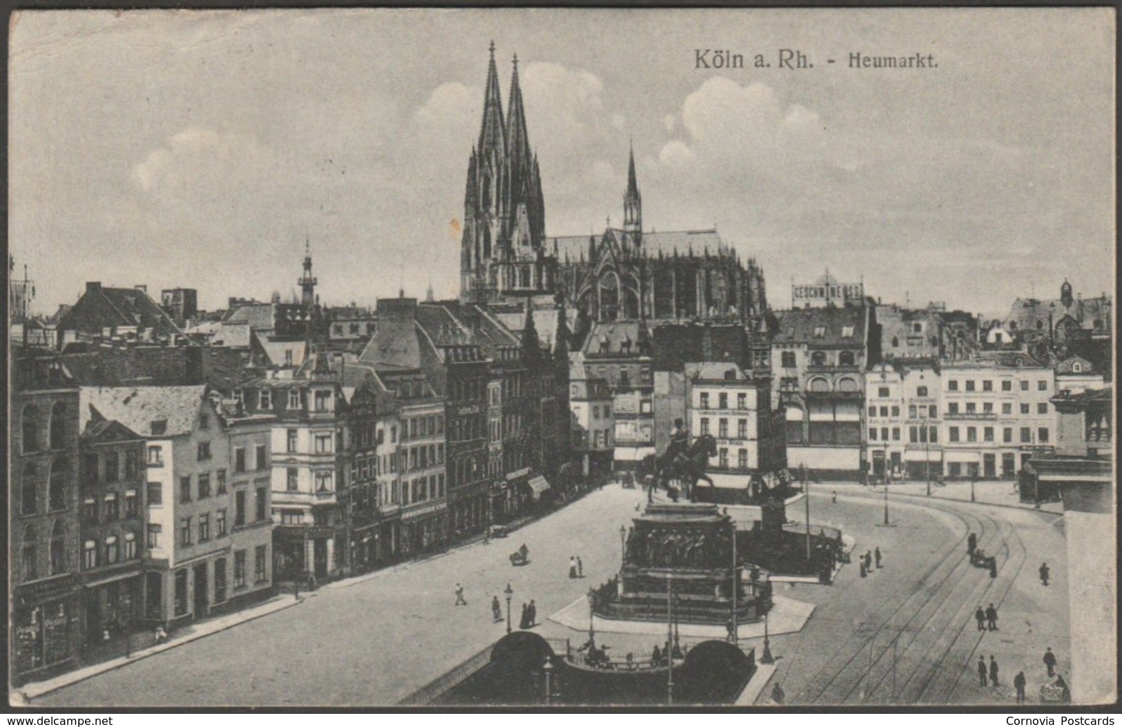 Heumarkt, Köln Am Rhein, 1919 - Leo Kürten AK - Field Post Office - Koeln