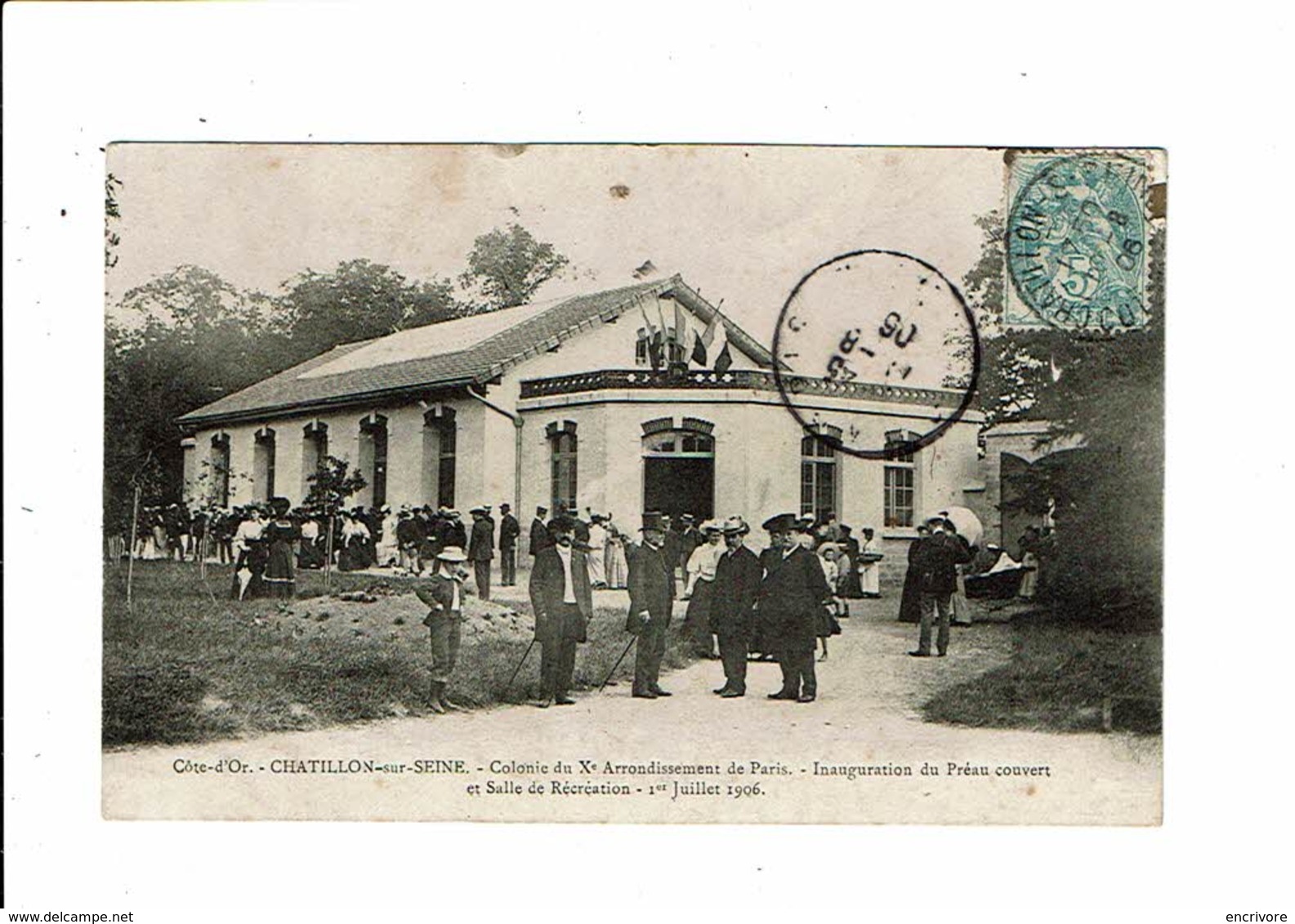 Cpa CHATILLON SUR SEINE Colonie Du Xe Arrondissement De Paris Inauguration Du Préau  Et Salle De Récréation Animée  1906 - Chatillon Sur Seine