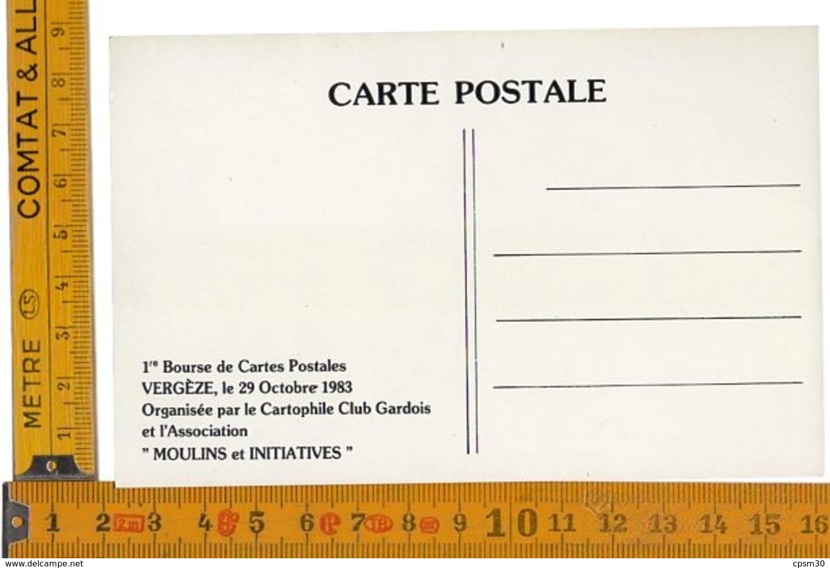 1er Bourse Cartes Postales; Vergèze Le 29 Octobre 83 Organisé Cartophile Gardois Et Association "Moulins Et Initiatives" - Vergèze