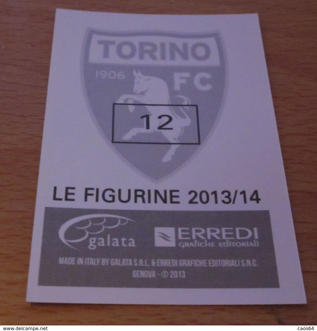 TORINO FC LE FIGURINE ERREDI  2013/14  N. 12 - Altri & Non Classificati