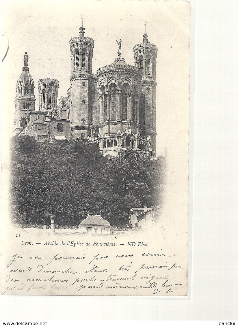 LYON . ABSIDE DE L'EGLISE DE FOURVIERE + HIST . TIMBRE DECOLLE AU VERSO . CARTE INTACTE . OBLIT DU 5-12-1901 . 2 SCANES - Autres & Non Classés