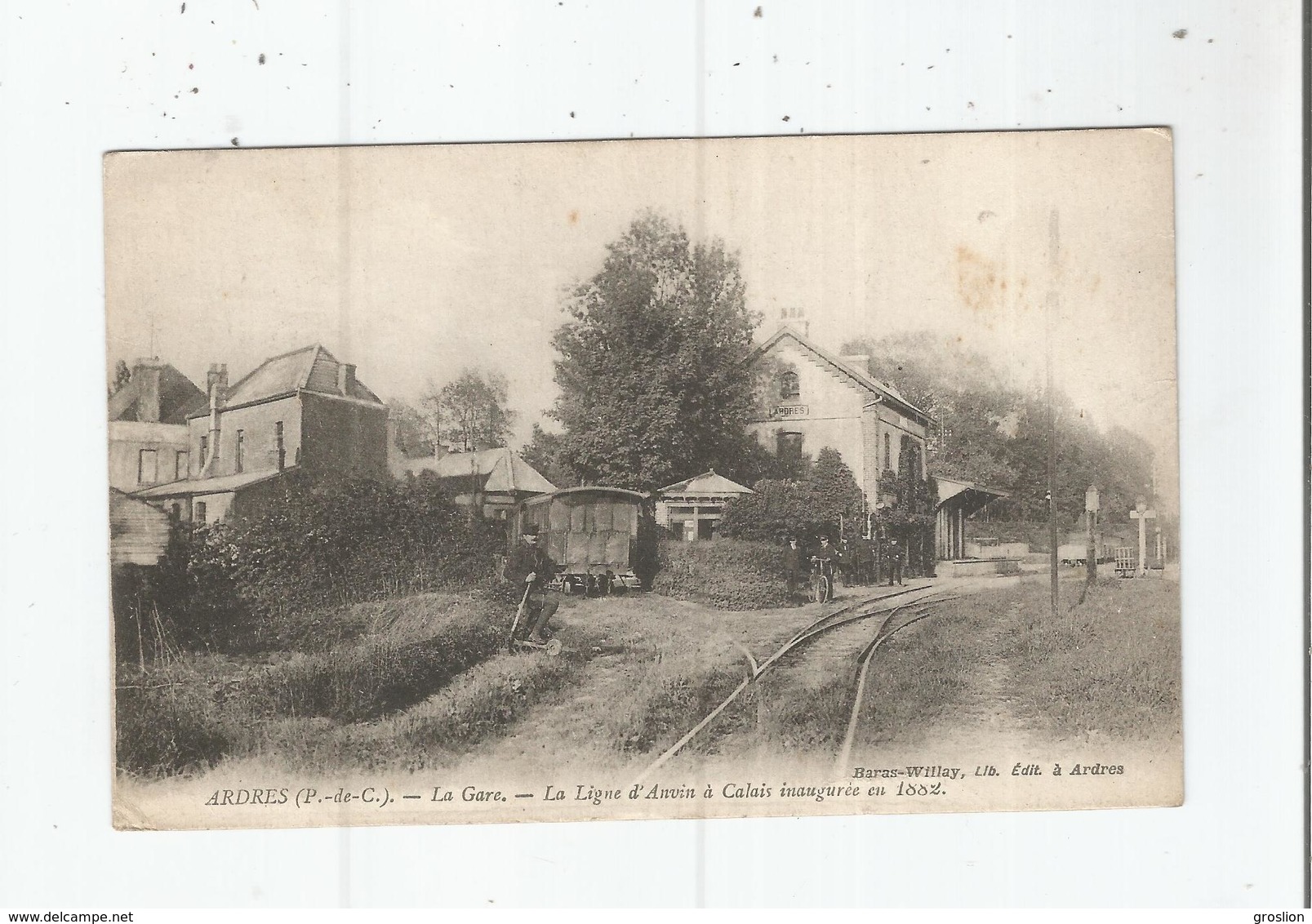 ARDRES (P DE C) LA GARE LA LIGNE D'ANVIN A CALAIS INAUGUREE EN 1882        1918 - Ardres