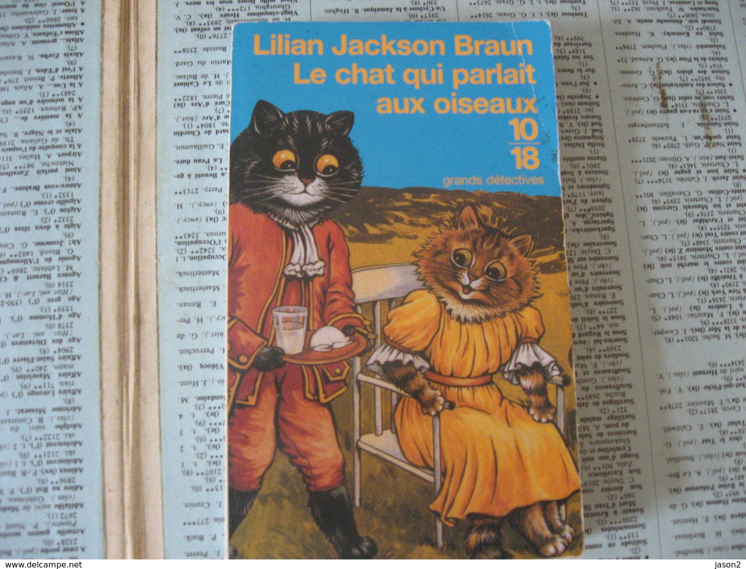 POCHE Le Chat Qui Parlait Aux Oiseaux De Lilian Jackson Braun 1998 - 10/18 - Bekende Detectives