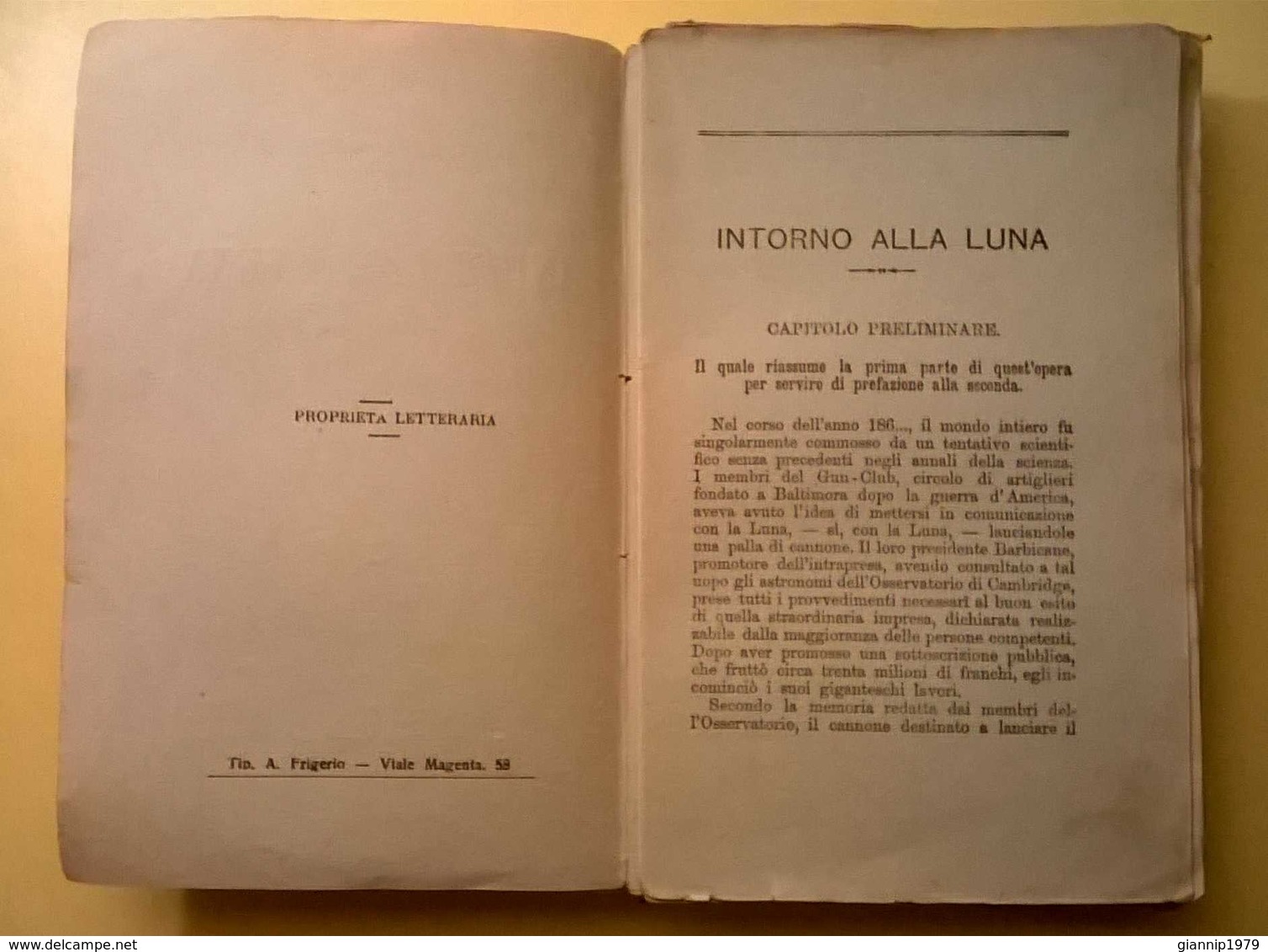 1914 RARITA' ANTICO LIBROINTORNO ALLA LUNA GIULIO VERNE ORIGINALE PRIMA EDIZIONE DA RILEGARE CASA EDITRICE BIETTII - Libri Antichi