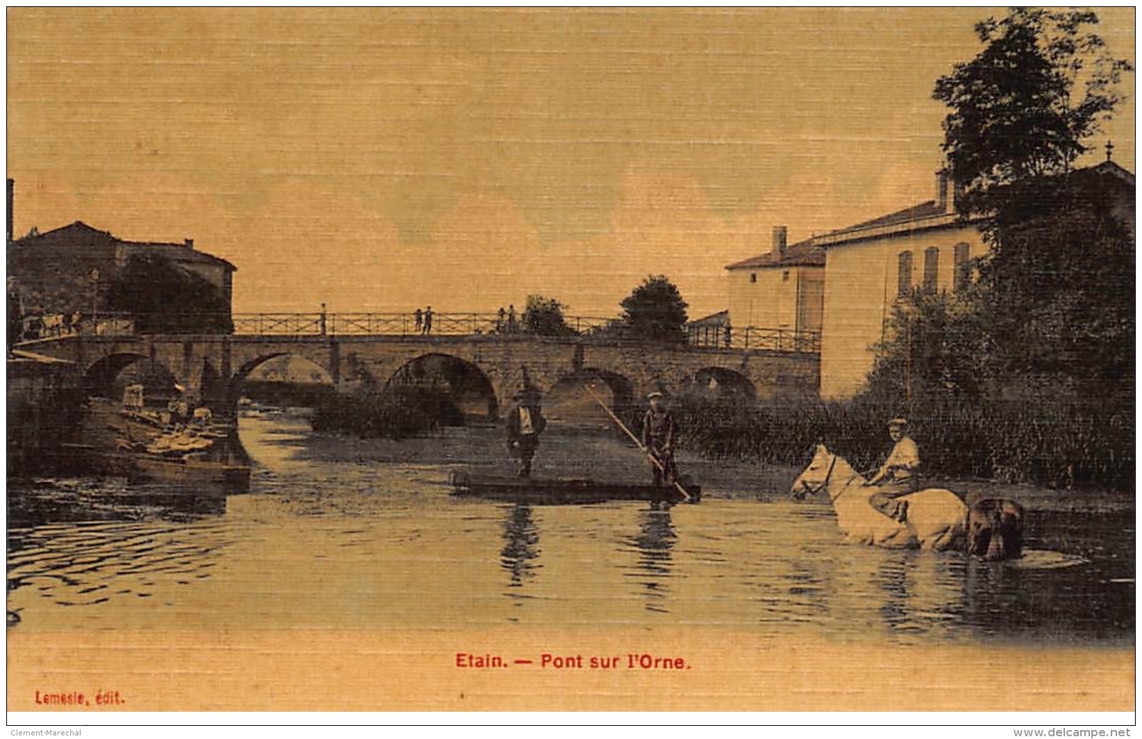 ETAIN : Pont Sur L'orne - Tres Bon Etat - Altri & Non Classificati