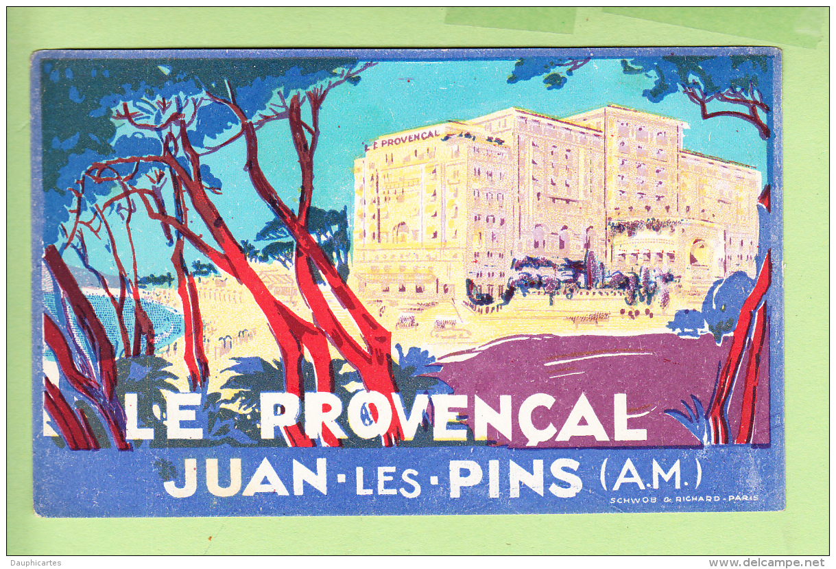 JUAN Les PINS - Publicité Hôtel Le Provençal + Carte De La Plage - 4 Scans - Autres & Non Classés