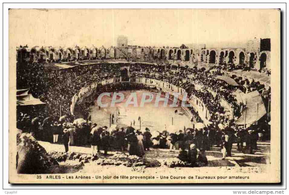 CPA Arles Un Jour De Fete Provencale Une Cours De Taureaux Poru Amateux Corrida Toro - Arles