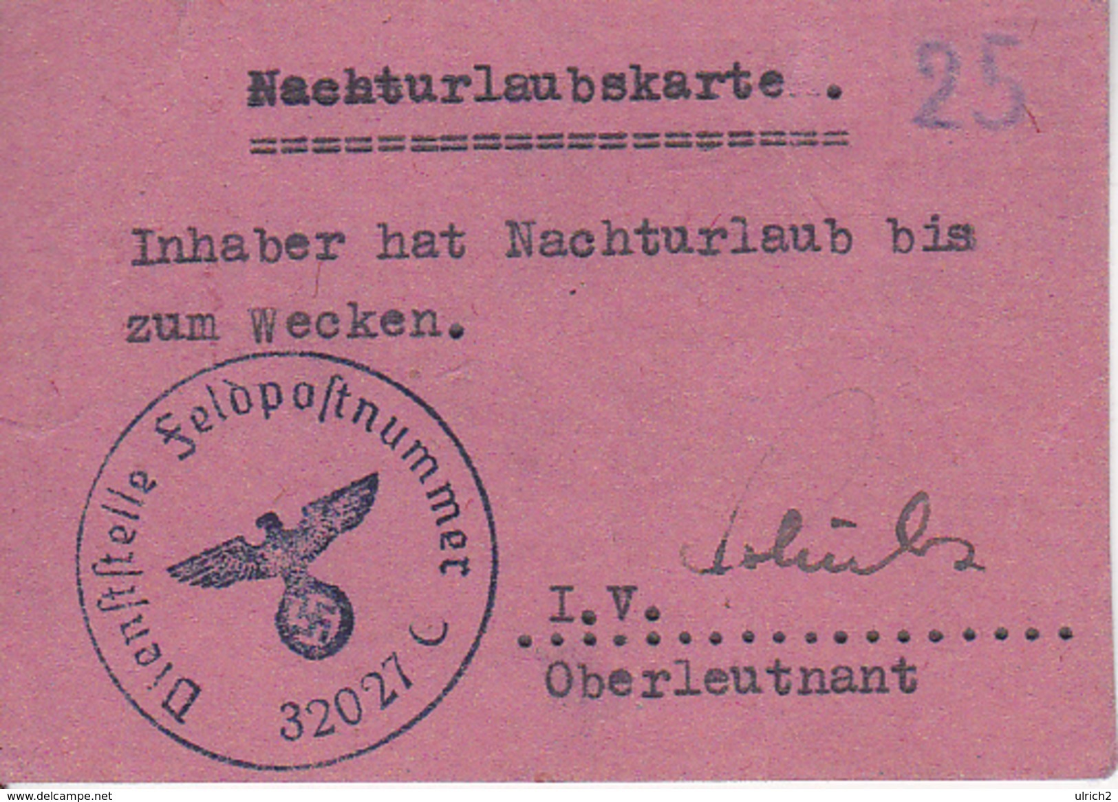 Deutsche Wehrmacht - Nachturlaubskarte - Feldpostnummer 32027 - Schwere Artillerie-Abteilung 737 - 2. WK (29389) - Dokumente