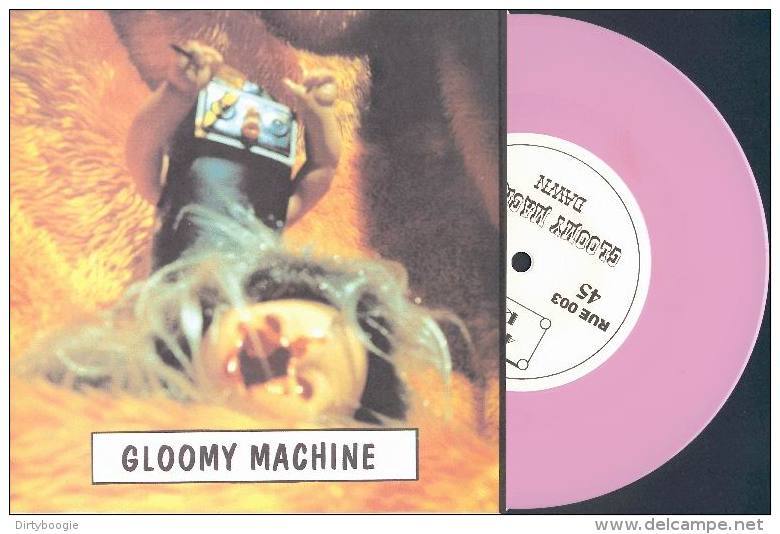 GLOOMY MACHINE - Dawn - 45t - 442ème RUE - Vinyl ROSE - DIRTEEZ - DEVILISH PIRANHAS - Rock