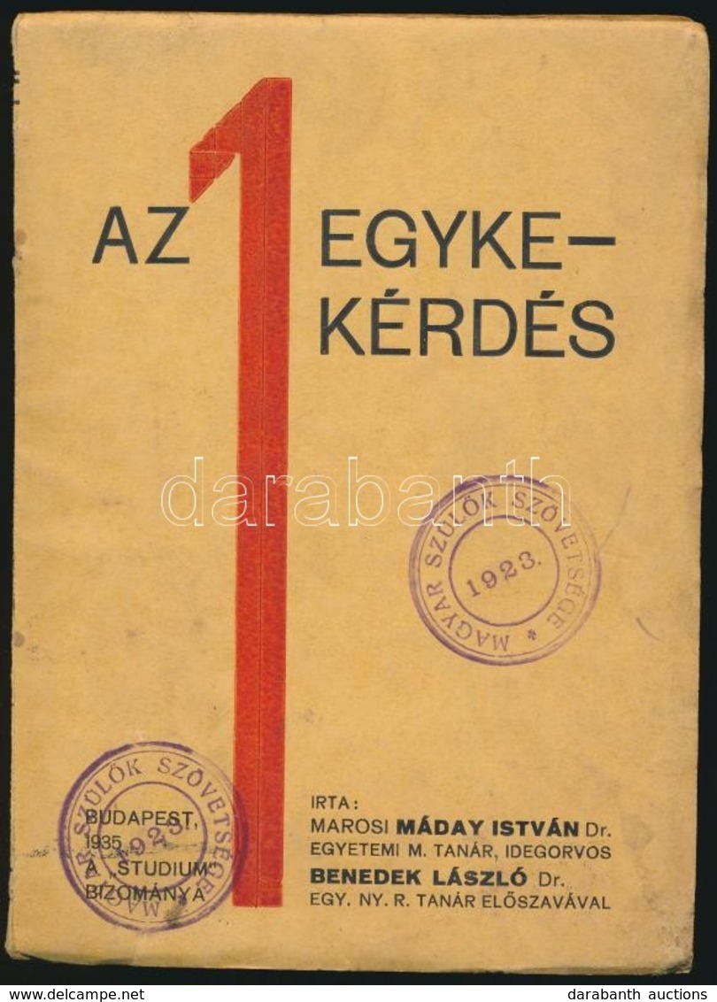 Máday István:  Az Egyke-kérdés. Bp., 1935, Studium. Kiadói Papírkötés, Kopottas állapotban. - Sin Clasificación