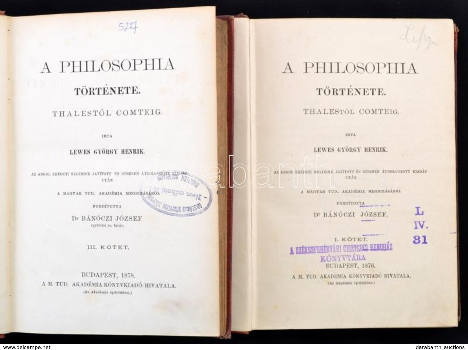 Lewes, György Henrik [George Henry]: A Philosophia Története Thalest?l Comteig. I, III. Köt. Fordította: Dr. Bánóczi Józ - Sin Clasificación