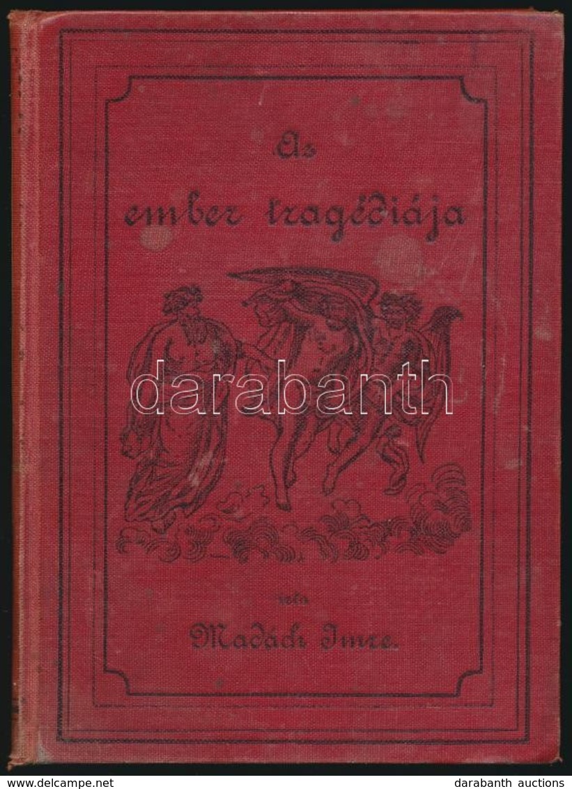 Madách Imre: Az Ember Tragédiája. Drámai Költemény. Második Népies Kiadás. Bp.,1887, Athenaeum. Kiadói Kissé Kopott Egés - Sin Clasificación