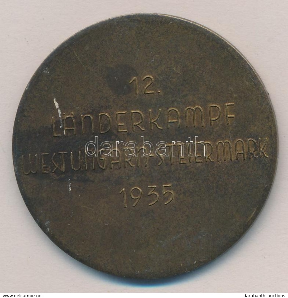 Ausztria 1935. '12. Länderkampf Westungar-Steiermark 1935' Br Sportérem. Szign.: Räth Fec (50mm) T:2-
Austria 1935. 12.  - Non Classés