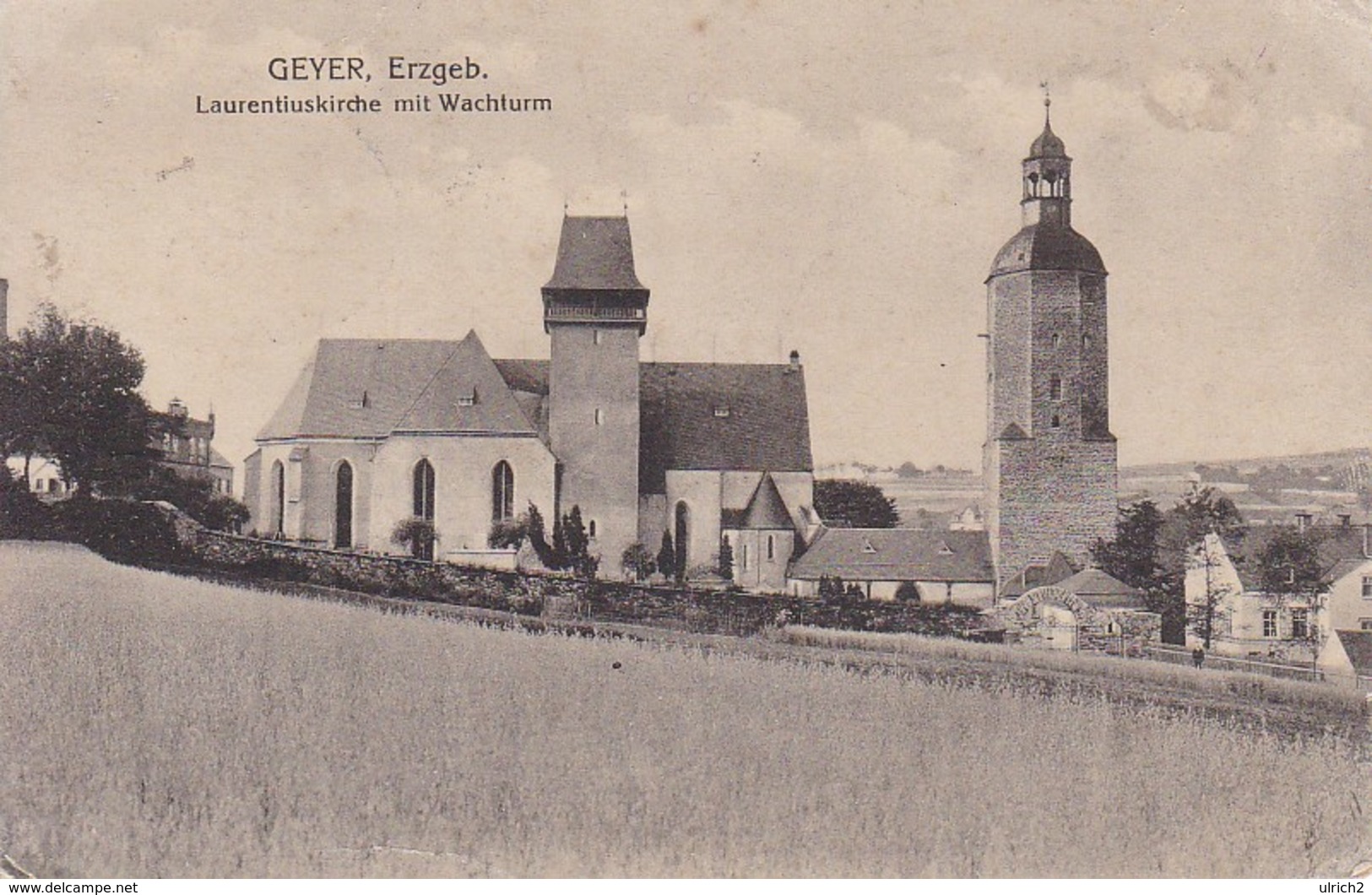 AK Geyer - Erzgebirge - Laurentiuskirche Mit Wachturm - Bahnpost Meinersdorf - 1918  (35859) - Geyer