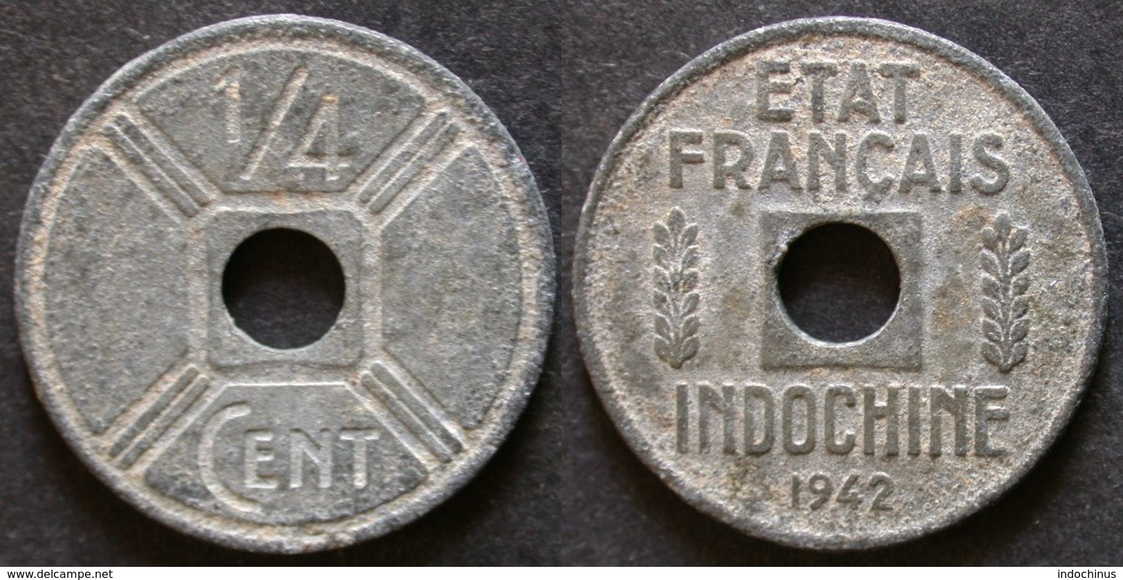 INDOCHINE FRANCAISE   1/4 Cent 1942  FRENCH INDOCHINA  INDOCINA  Port Offert - Otros & Sin Clasificación