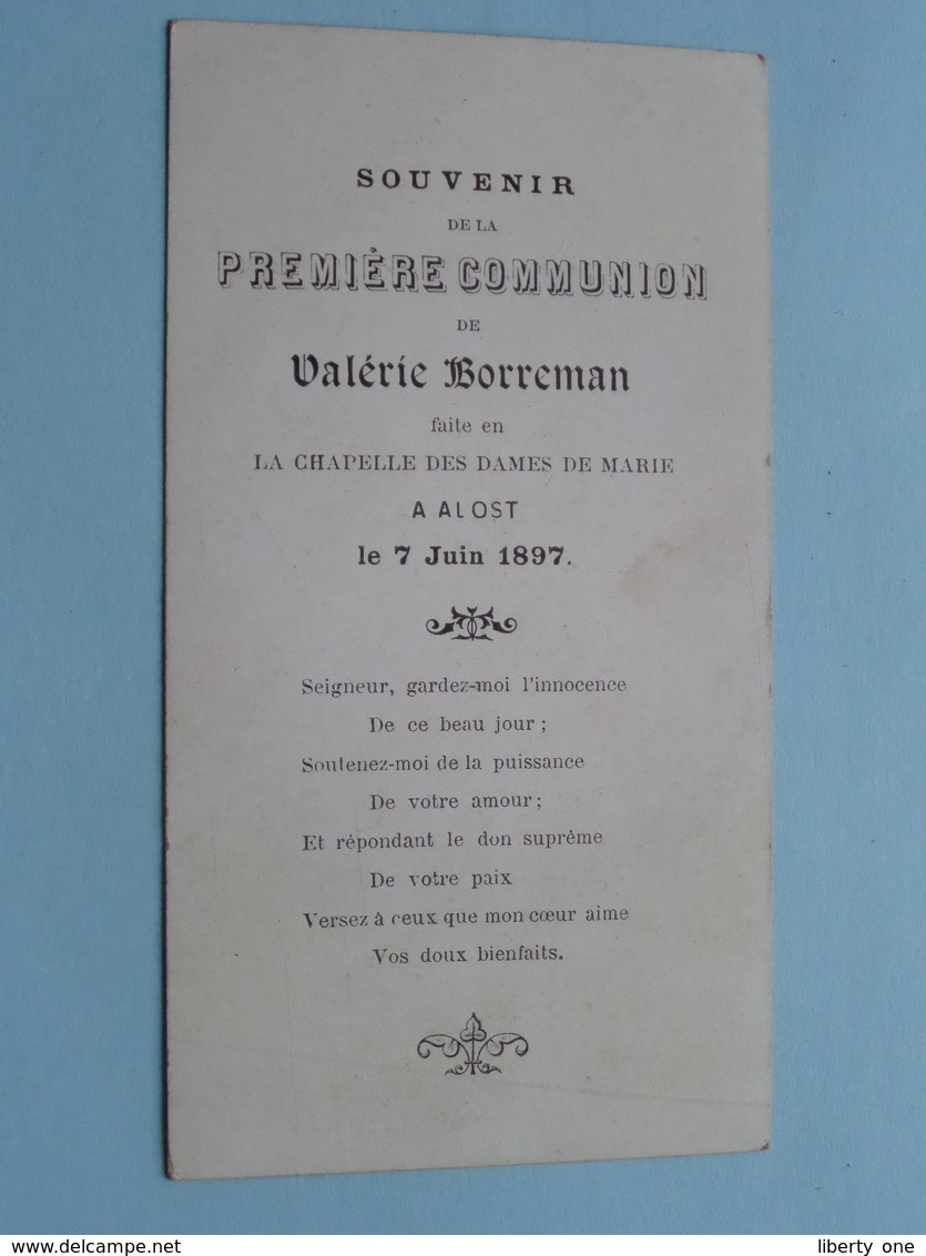 Première COMMUNION " Valérie BORREMAN " Chapelle Des Dames De Marie à ALOST 7 Juin 1897 ( Details - Zie Foto ) ! - Communion