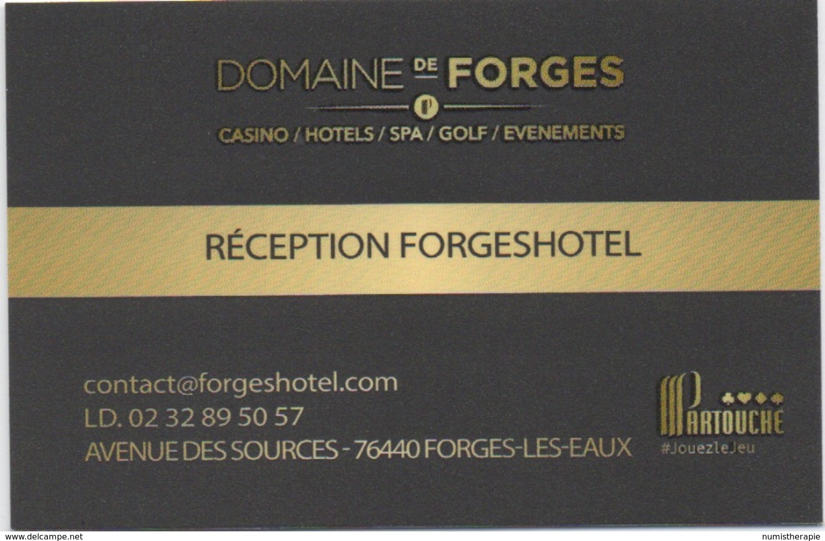 Carte (de Visite) : Domaine De Forges (les Eaux) CP 76440 : Casino - Hôtels - Spa - Golf - Cartes De Casino