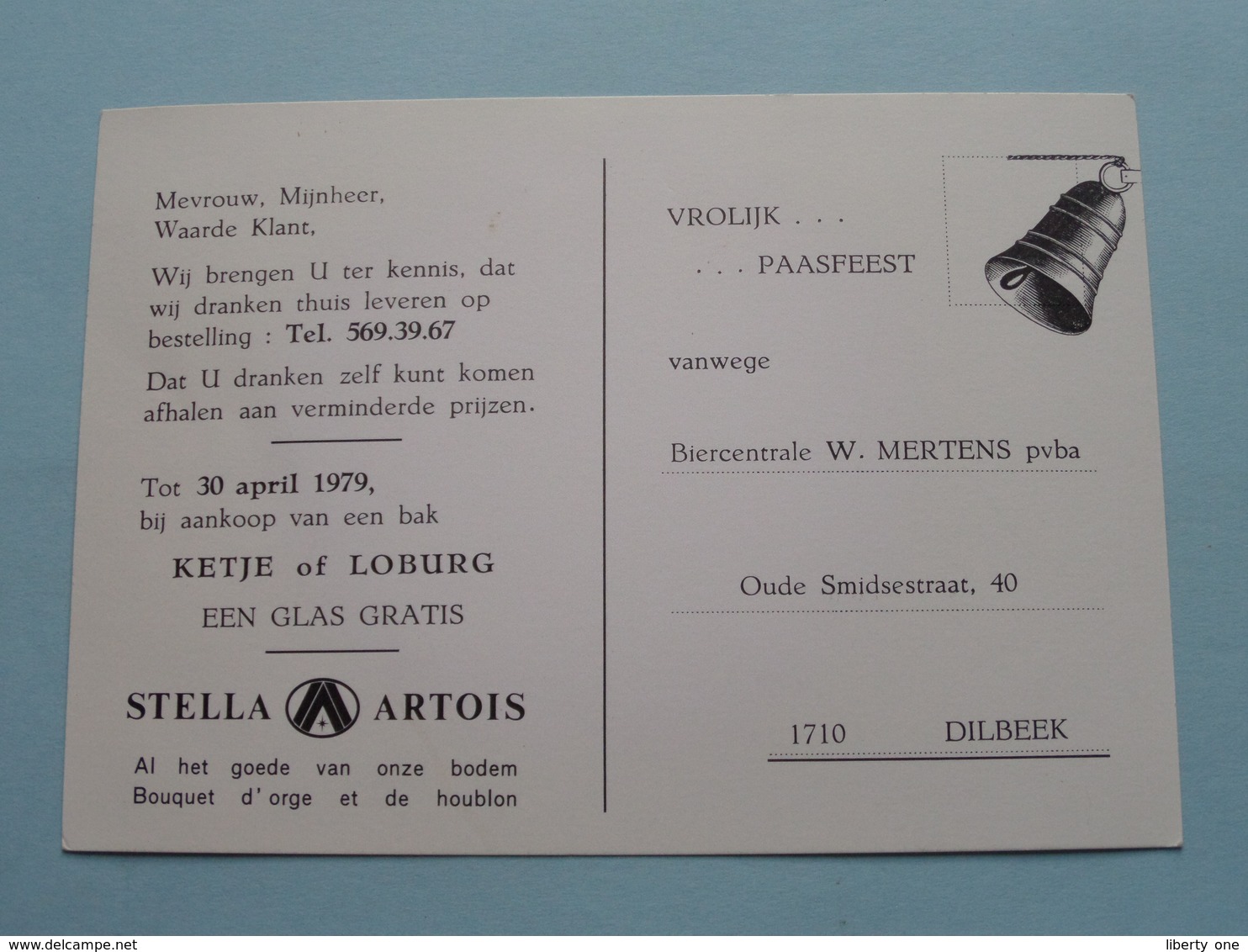 STELLA ARTOIS ( Vrolijk Paasfeest Biercentrale W. MERTENS - DILBEEK ) Ketje / Loburg / Anno 1979 ( Zie Foto ) ! - Dilbeek