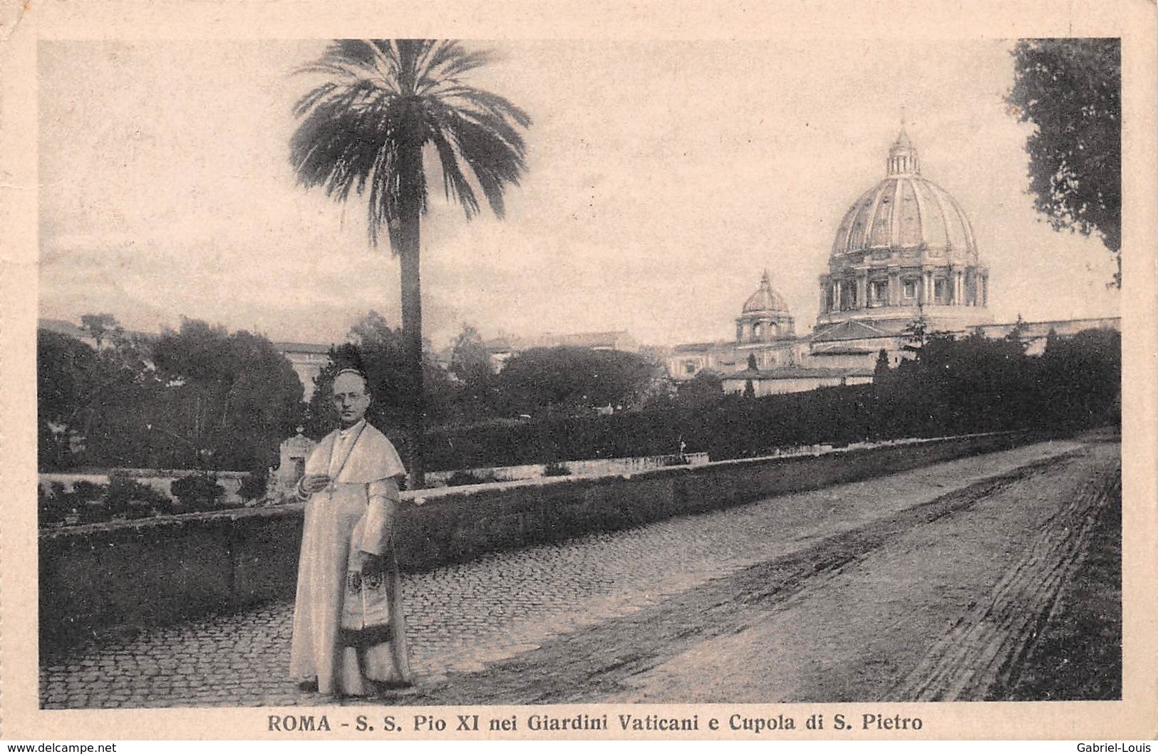 Roma Pio XI Nei Giardini Vaticani E Cupola Di S. Pietro - 1931 - Vatican