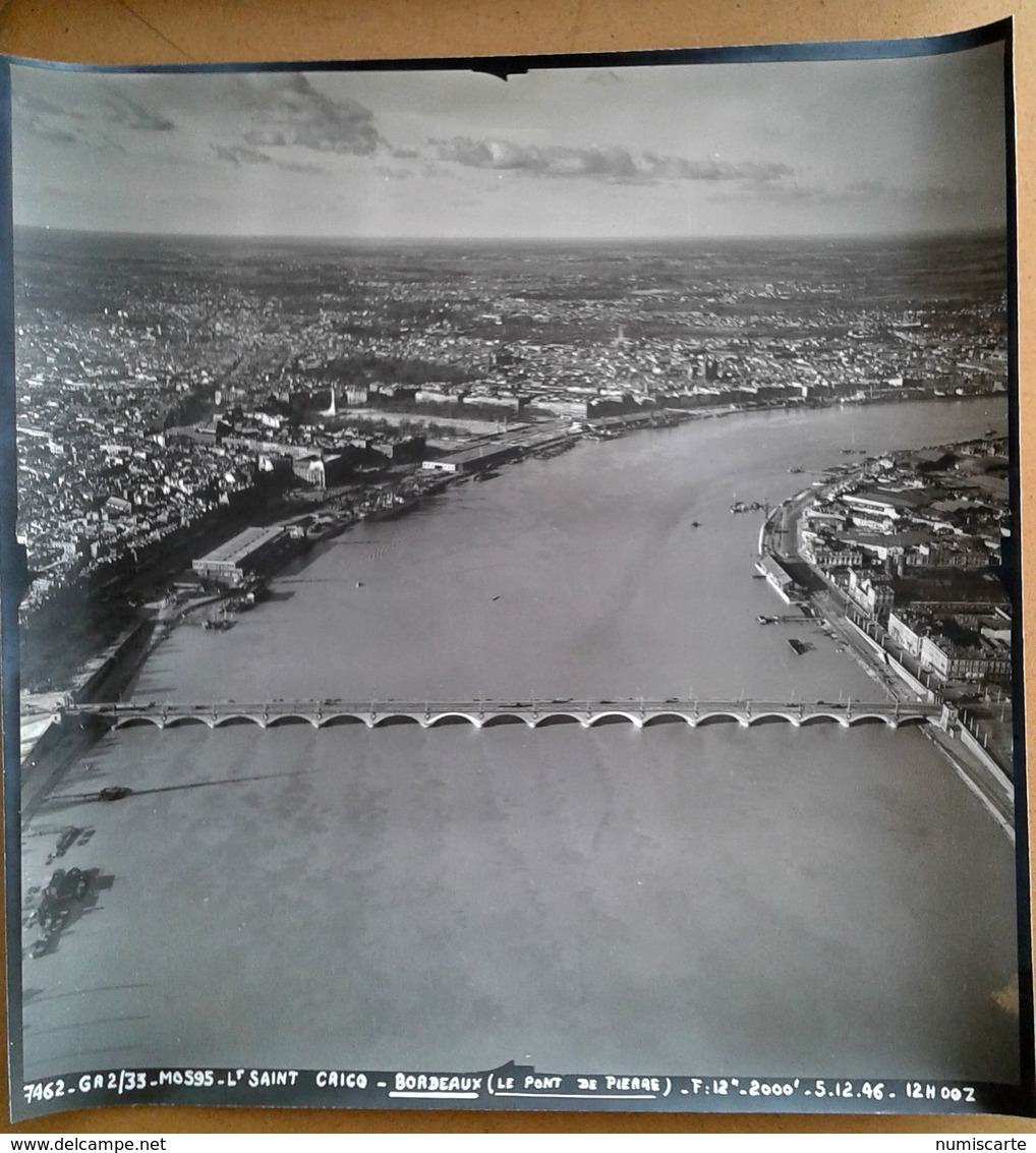 Photo Vue Aérienne 22x23cm  Groupe Reconnaissance GR 2/33 1946 - Lt SAINT CRICQ - BORDEAUX 33 Pont De Pierre - Lieux