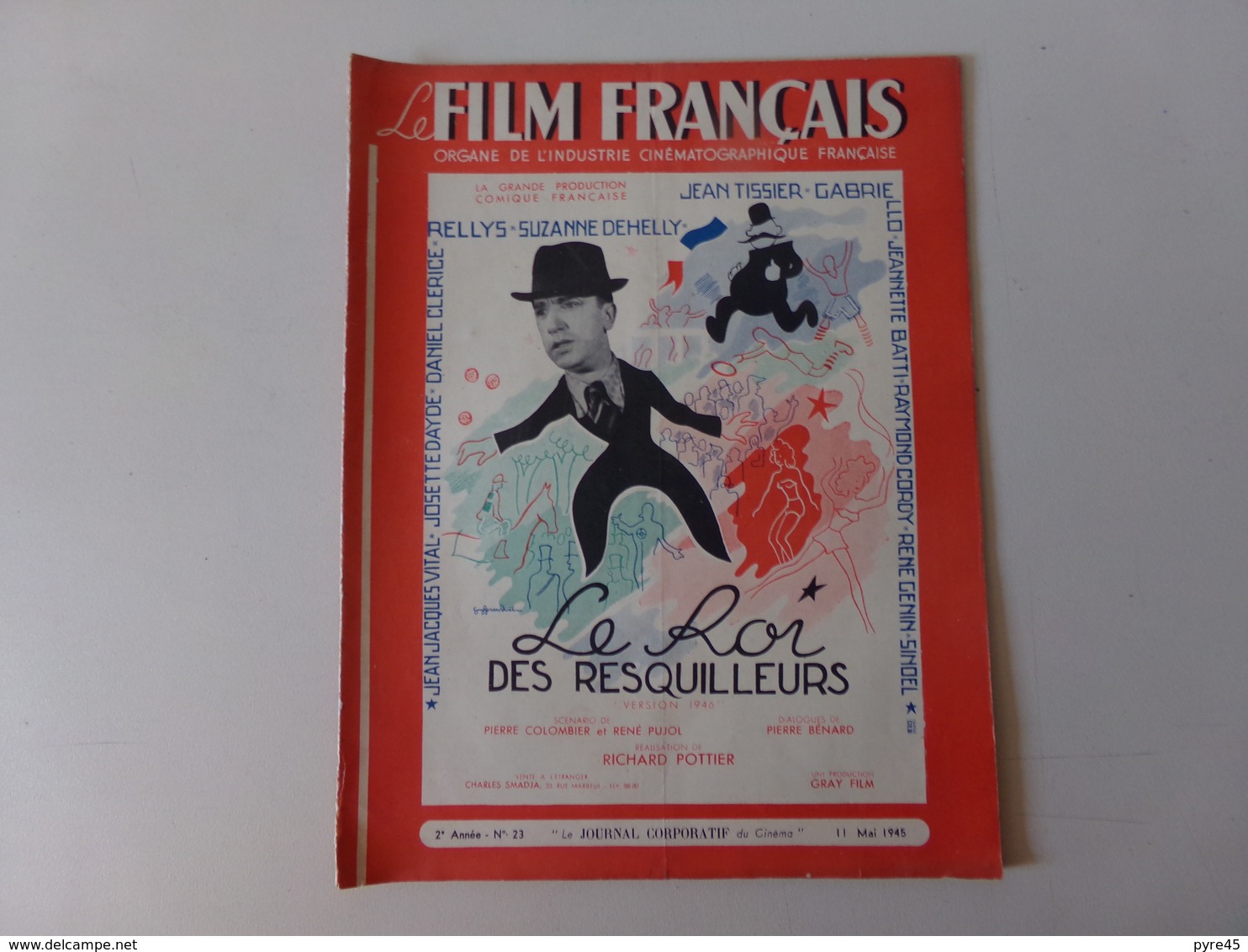 Magazine " Le Film Français " N° 23 Mai 1945 " Le Roi Des Resquilleurs " - Magazines