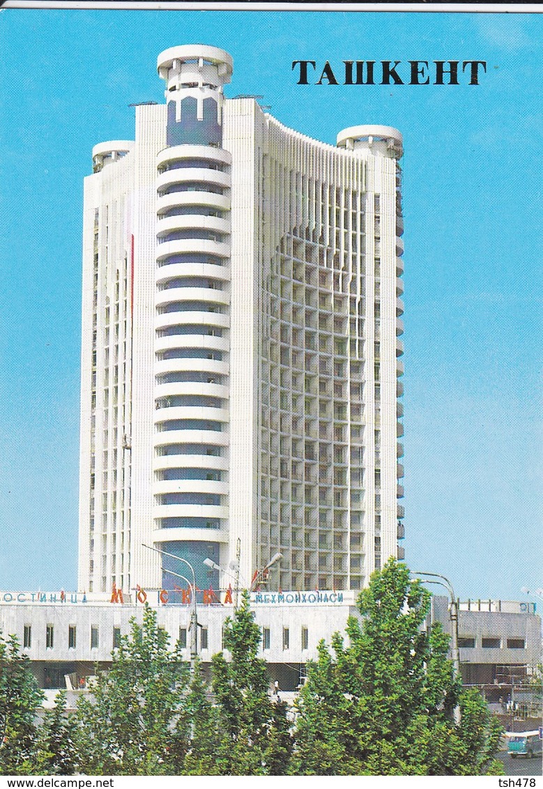 OUZBEKISTAN---capitale TASHKENT--moskva Hotel--voir  2 Scans - Ouzbékistan