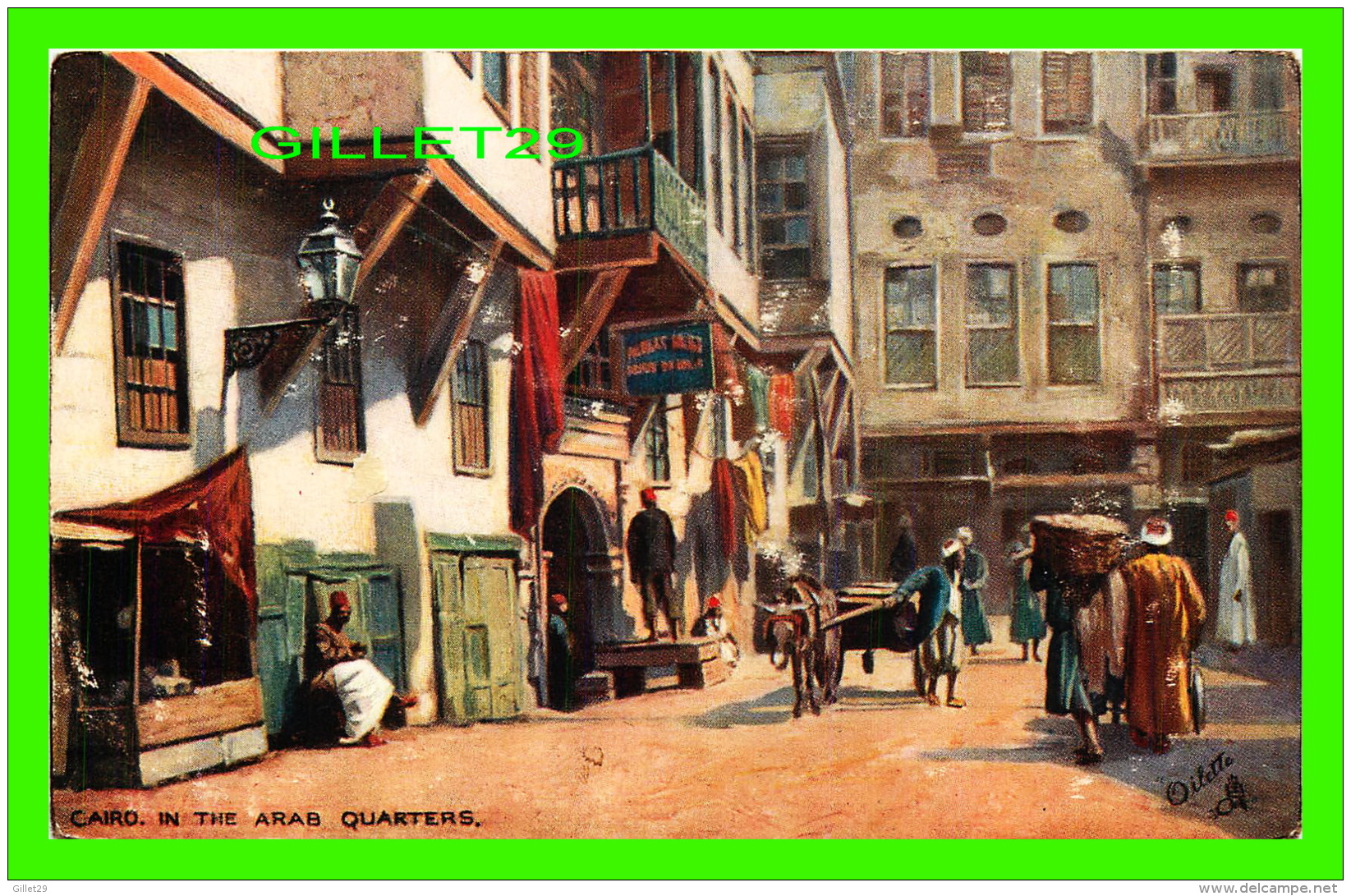 LE CAIRE, EGYPTE -  IN THE ARAB QUARTERS - RAPHAEL TUCK &amp; SONS OILETTE -  WRITTEN IN 1908 - - El Cairo